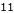11